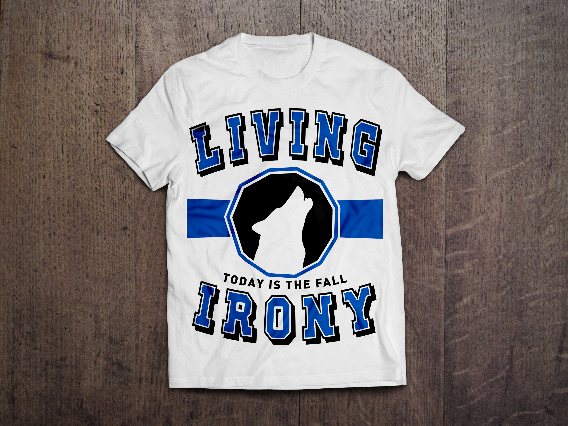Artwork (T-shirt) : Living Irony